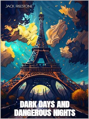 cover image of Dark Days and Dangerous Nights